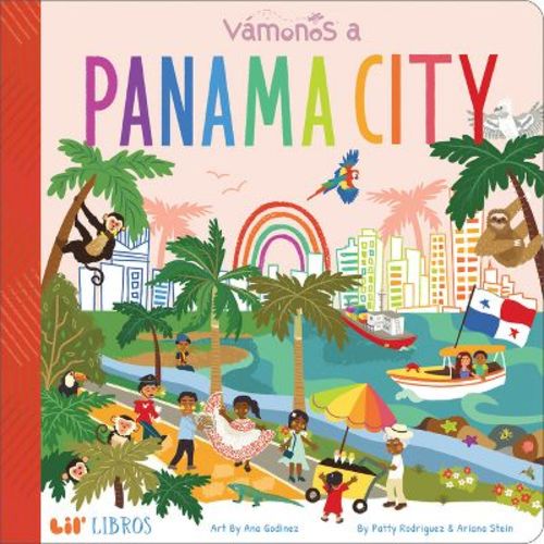 Vámonos: Panama City - (Lil' Libros) by Patty Rodriguez & Ariana Stein (Board Book)