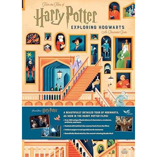 Harry Potter: Exploring Hogwarts: An Illustrated Guide