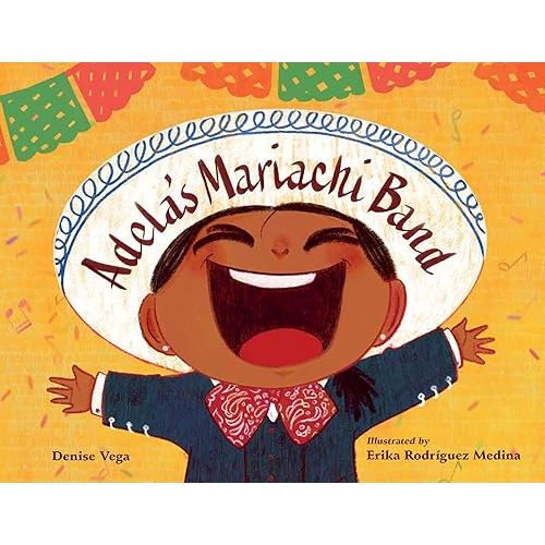 Adela's Mariachi Band Hardcover – Picture Book, August 13, 2024