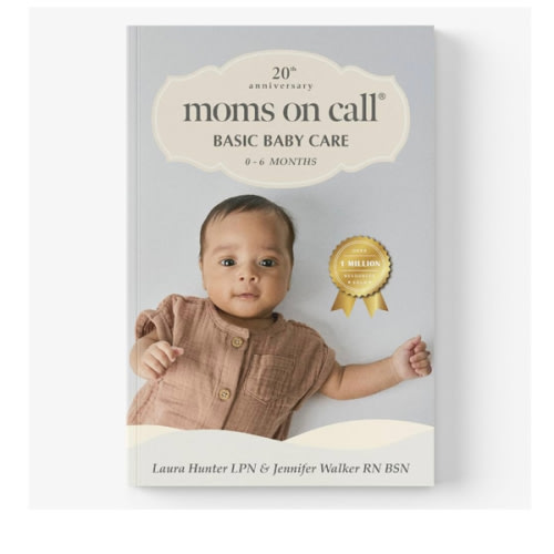 Moms on Call | Basic Baby Care 0-6 Months | Parenting Book 1 of 3 | 20th Anniversary Edition