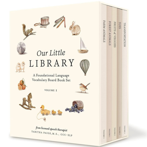 Our Little Library: A Foundational Language Vocabulary Board Book Set for Babies, Including Farm & Forest Animals, Fruits & Veggies, Toys & More (Tabitha Paige Children's Book Series)