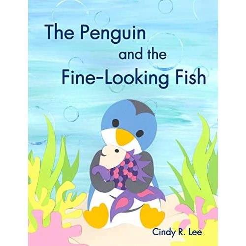 The Penguin and the Fine-Looking Fish