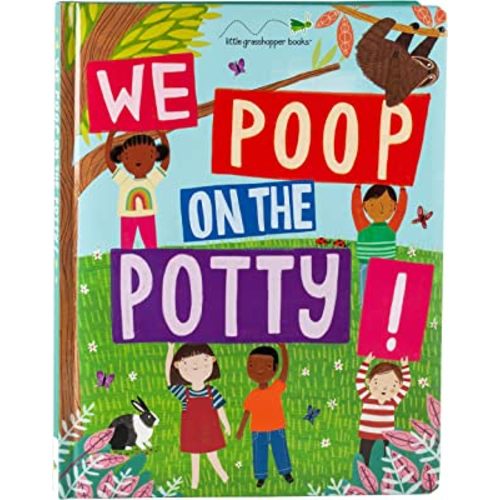 We Poop on the Potty! (Mom's Choice Awards Gold Award Recipient) (Early Learning)