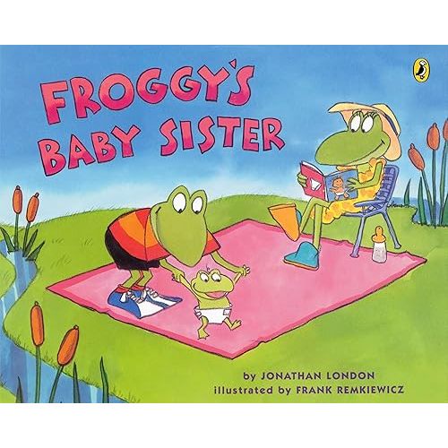 Froggy's Baby Sister Paperback – Illustrated, September 8, 2005