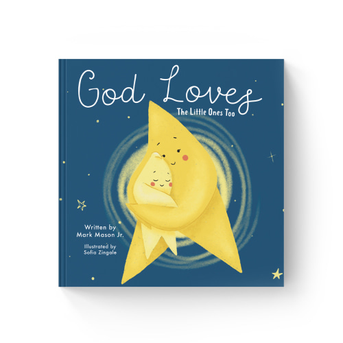 God Loves the Little Ones Too