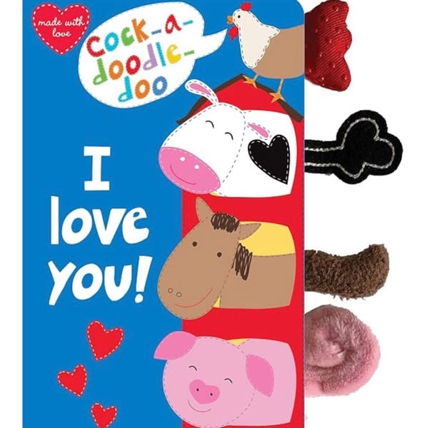 Cock-a-Doodle Doo, I Love You! (Made With Love)