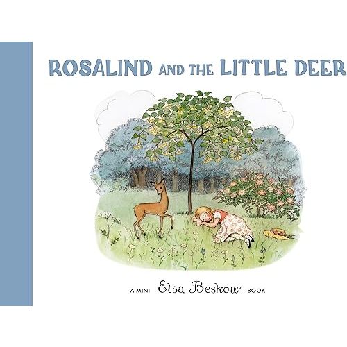 Rosalind and the Little Deer: Mini edition (Elsa Beskow Mini series) Hardcover – Picture Book, September 9, 2025