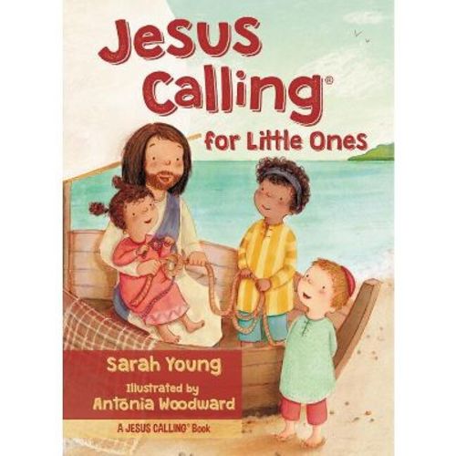 Jesus Calling For Little Ones - By Sarah Young (board Book)