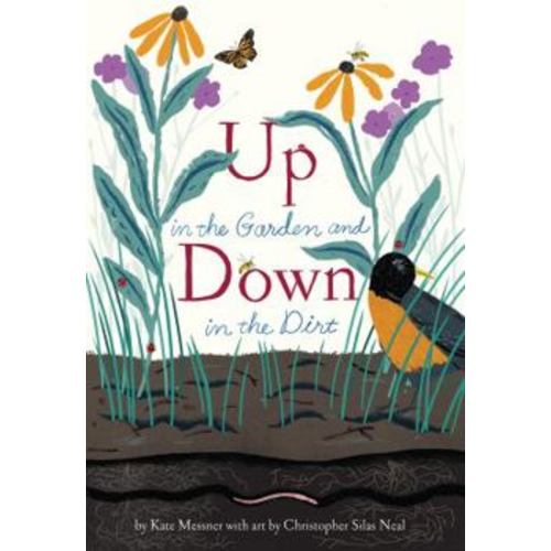 Up in the Garden and Down in the Dirt book by Kate Messner