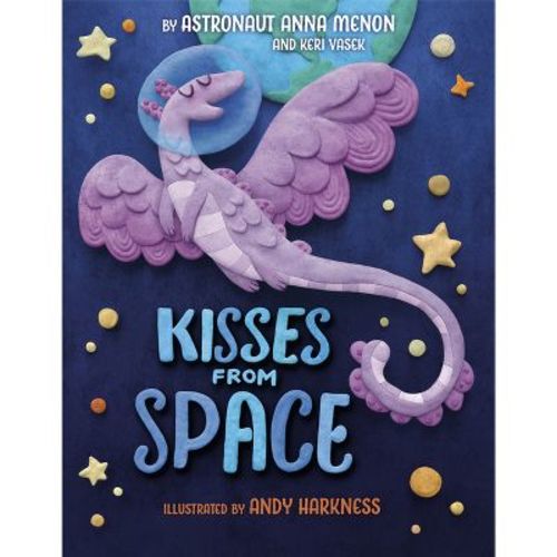 Kisses from Space - by Anna Menon & Keri Vasek (Hardcover)