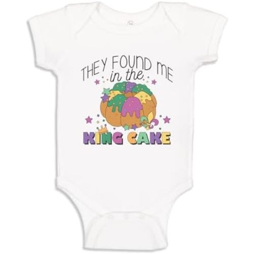 They Found Me in The King Cake Baby One Piece Or Toddler T-Shirt Funny Mardi Gras Baby Outfit