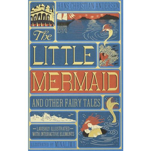 The Little Mermaid and Other Fairy Tales (MinaLima Edition): (Illustrated with Interactive Elements) Hardcover – Illustrated, March 13, 2018