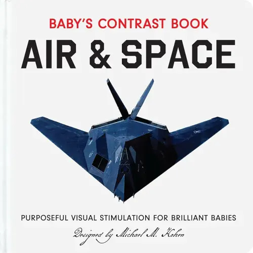 Air & Space: High-Contrast Board Book for Babies 0-12 Months, Supporting Early Visual Stimulation and Development. Featuring 20 Iconic Airplanes. Unique Baby Shower Gift.