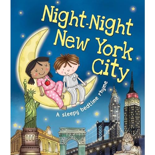 Night-Night New York City: A Sweet Goodnight Board Book for Kids and Toddlers Board book – October 4, 2016