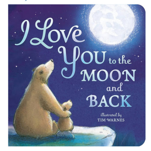 I Love You to the Moon and Back