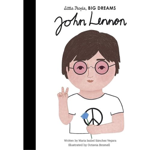 John Lennon (Little People, BIG DREAMS) Hardcover – November 17, 2020