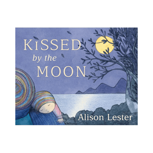 Kissed by the Moon by Alison Lester - Book - Sor - Miscellaneous