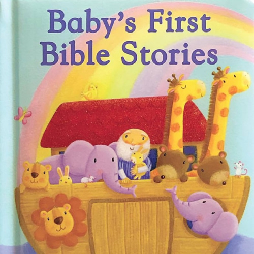 Baby's First Bible Stories Padded Board Book - Gift for Easter, Christmas, Communions, Newborns, Birthdays, Beginner Bible (Little Sunbeams)