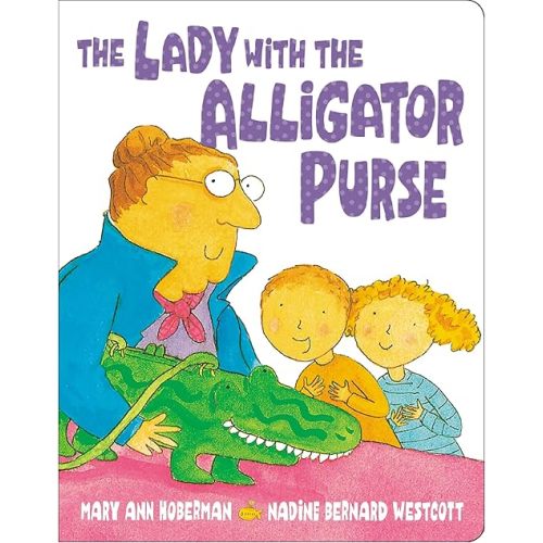 The Lady with the Alligator Purse Board book – April 1, 1998