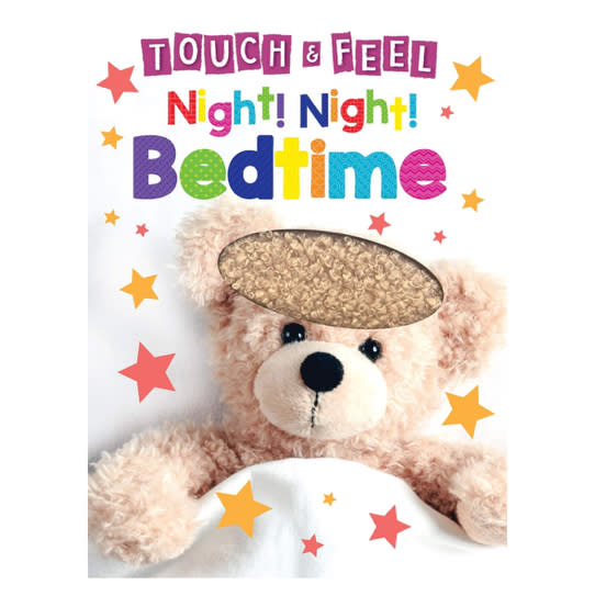 Night! Night! Bedtime - Touch and Feel Board Book - Sensory Board Book (Touch & Feel Sensory Board Books for Baby & Toddler Time)