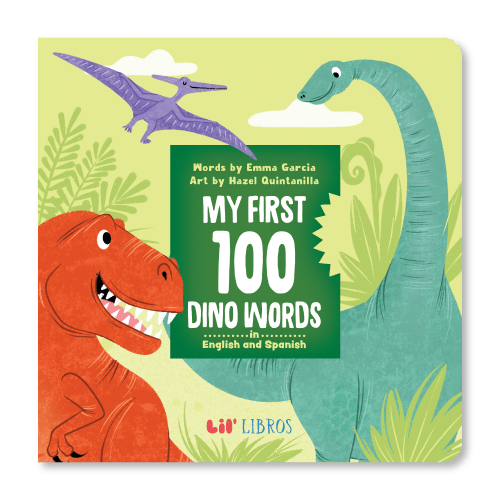 My First 100 Dino Words in English and Spanish