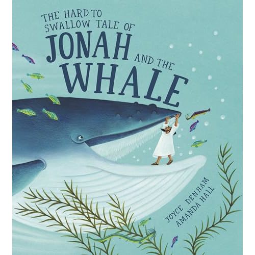 Hard to Swallow Tale of Jonah and the Whale