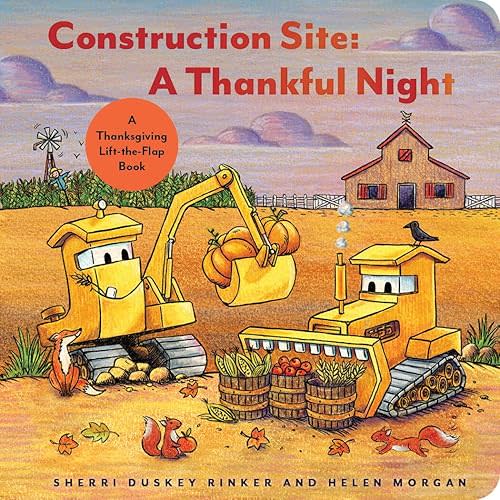 Construction Site A Thankful Night: A Thanksgiving Lift-the-Flap Book (Goodnight Construction Site) Hardcover – Lift the flap, September 3, 2024