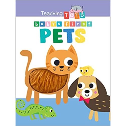 Baby's First Pets (Touch and Feel Board Book)