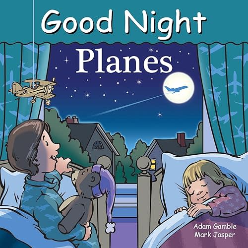 Good Night Planes (Good Night Our World) Board book – Illustrated, May 12, 2015