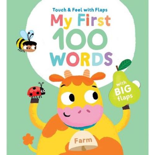 My First 100 Words Touch & Feel with Flaps - Farm - by Little Genius Books (Board Book)
