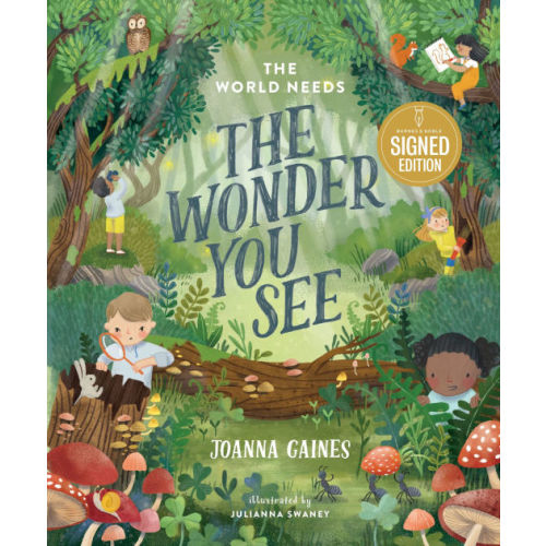 The World Needs the Wonder You See (Signed Book) by Joanna Gaines, Hardcover | Barnes & Noble®