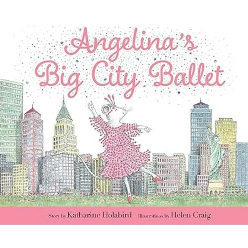 Angelina's Big City Ballet (Angelina Ballerina)