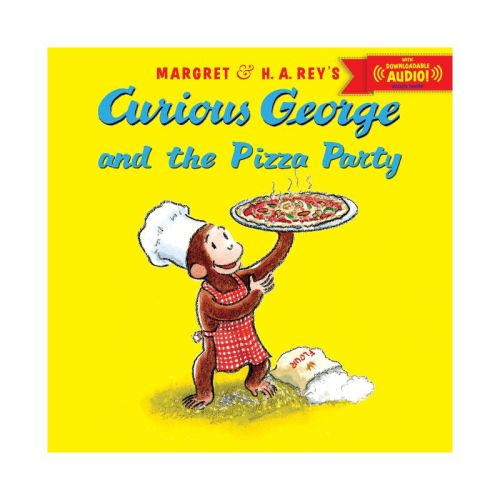 Curious George and the Pizza Party - by H A Rey & Margret Rey (Paperback)