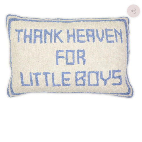Thank Heaven for Little Boys Embroidery Pillow