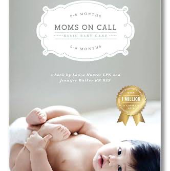 Moms on Call | Basic Baby Care 0-6 Months | Parenting Book 1 of 3 | 20th Anniversary Edition