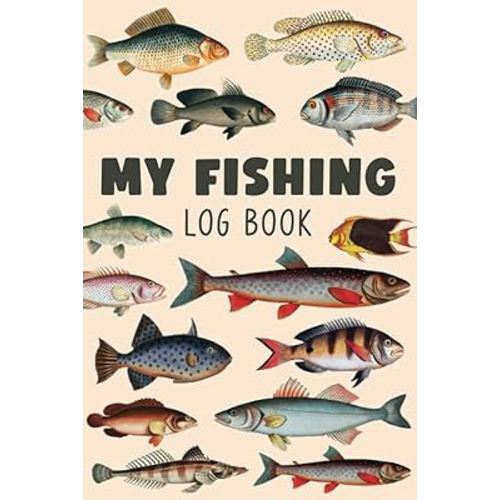 My Fishing Log Book: Simple Fishing Journal for Kids (Gift Idea for Boys and Girls)