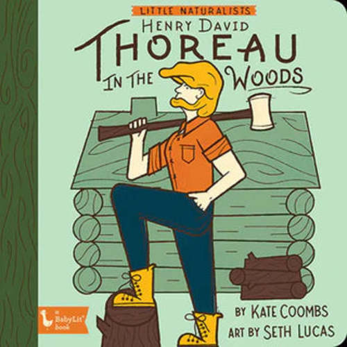 HENRY DAVID THOREAU IN THE WOODS board book