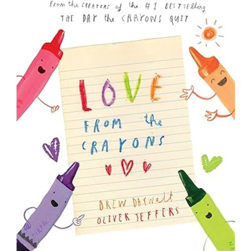 Love from the Crayons (The Crayons Celebrate)
