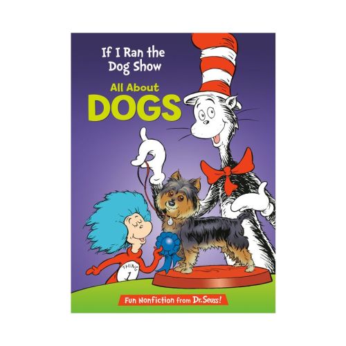 If I Ran The Dog Show - Dr. Seuss - By Dr Seuss (board Book)