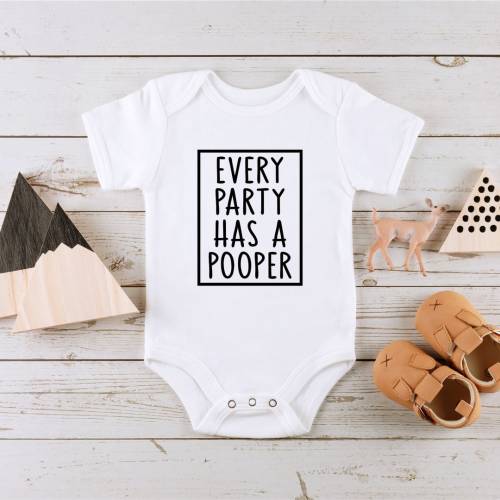 Every Party Has A Pooper Onesie® ~ Funny Baby Onesie® ~ Funny Baby Shower Gift ~ Newborn Baby Onesie®