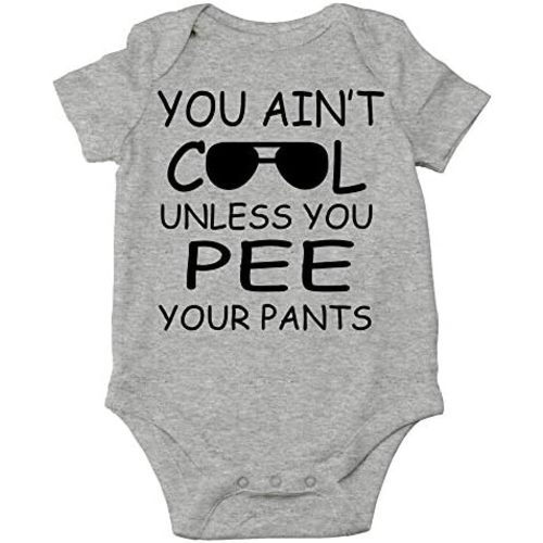 CBTwear You Ain't Cool Unless You Pee Your Pants Baby Bodysuit Funny Infant Comfy Romper Cute Outfit