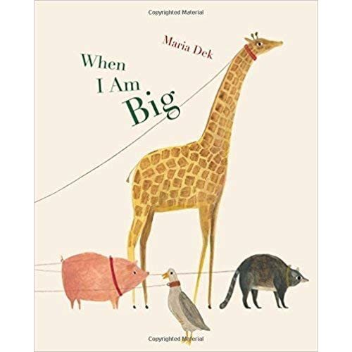 When I Am Big (A counting book from 1 to 25)