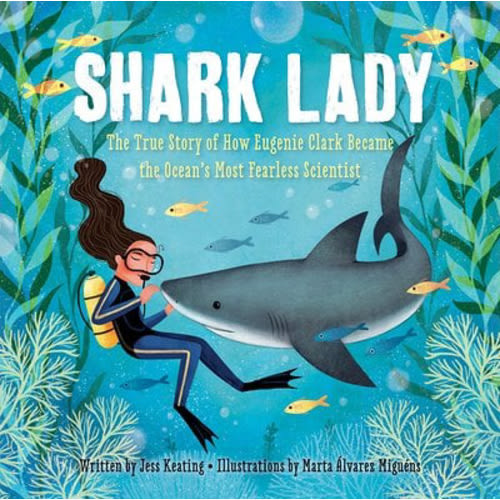 Shark Lady a book by Jess Keating and Marta Álvarez Miguéns - Bookshop.org US