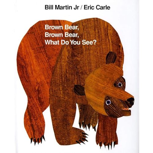 Brown Bear, Brown Bear, What Do You See? Hardcover – Picture Book, April 15, 1992