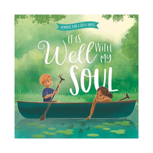 It Is Well With My Soul - (hymns For Little Ones) By Harvest House Publishers (board Book)