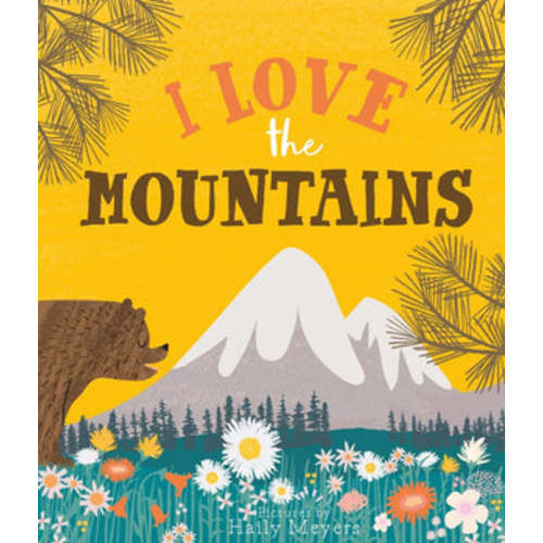 I Love The Mountains - Board Book - Tenth & Pine - Childrens Books - Lucy Darling