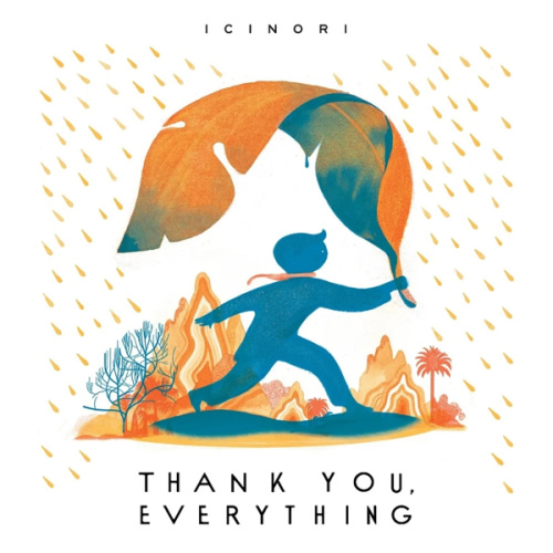 Thank You, Everything a book by Icinori and Emilie Robert Wong - Bookshop.org US