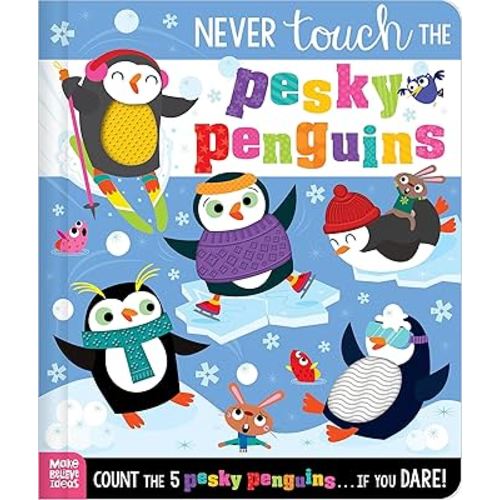 Never Touch the Pesky Penguins