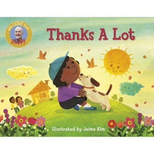 Thanks A Lot - (raffi Songs To Read) By Raffi (board Book)