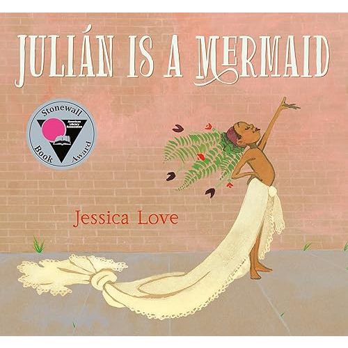 Julián Is a Mermaid Hardcover – Picture Book, April 23, 2018